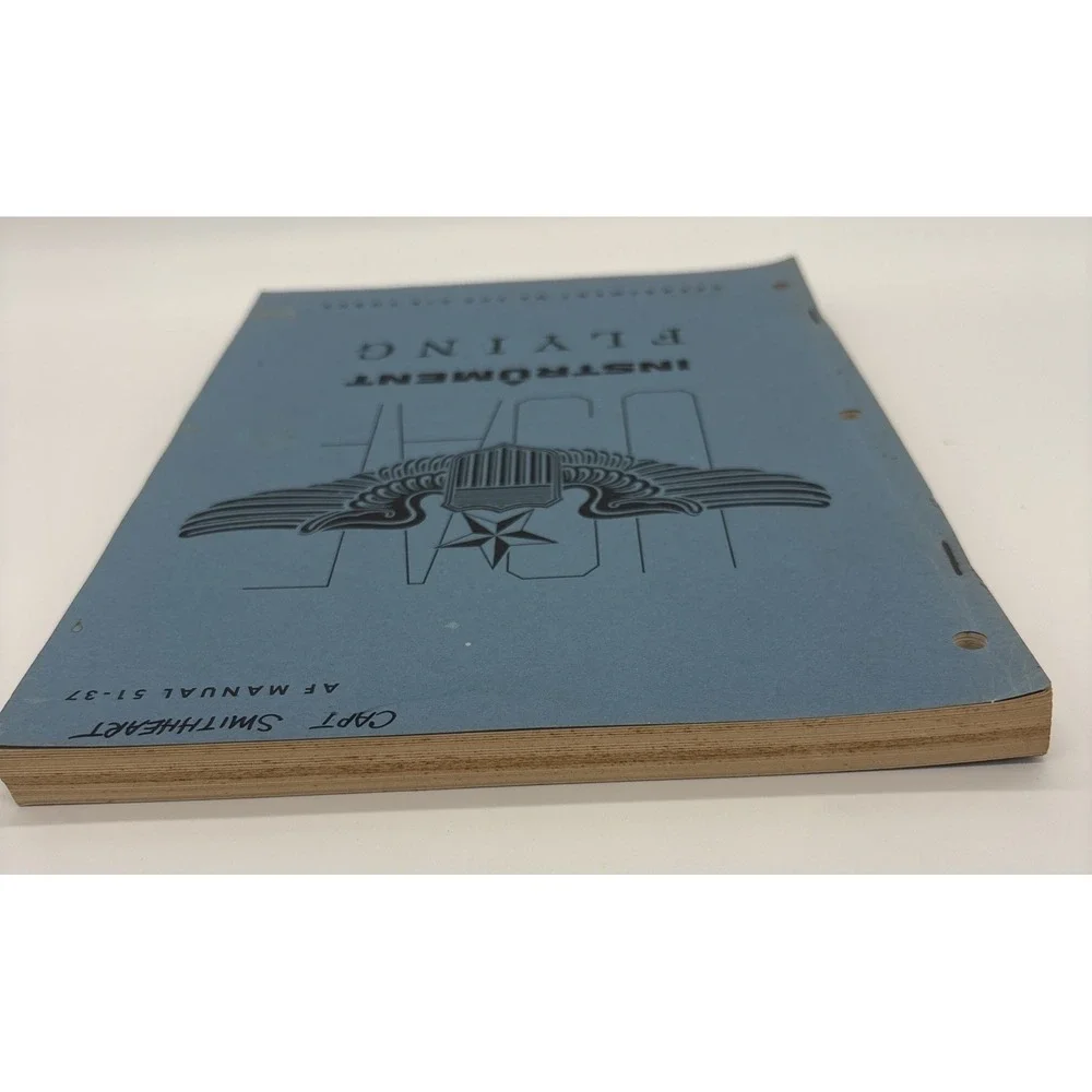 INSTRUMENTAL FLYING AF MANUAL 51-37 DEPT OF THE AIR FORCE 1966 Vietnam Military